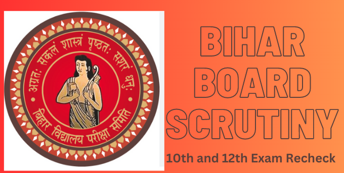 Bihar Board Scrutiny