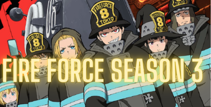 Fire Force Season 3