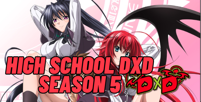 High School DXD Season 5