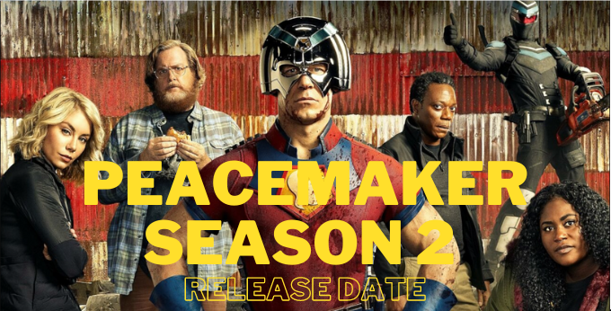 Peacemaker Season 2 Release Date