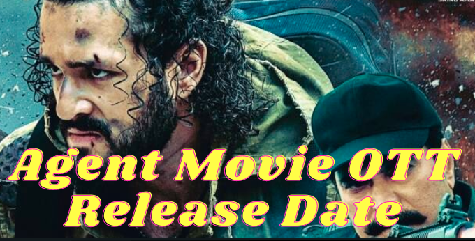 Agent Movie OTT Release Date
