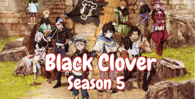 Black Clover Season 5