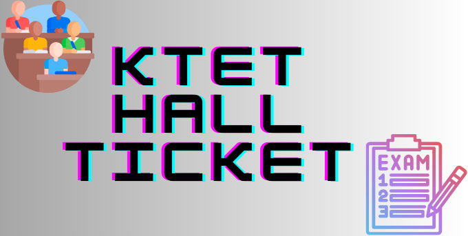 KTET Hall Ticket