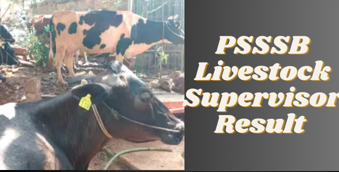PSSSB Livestock Supervisor Result