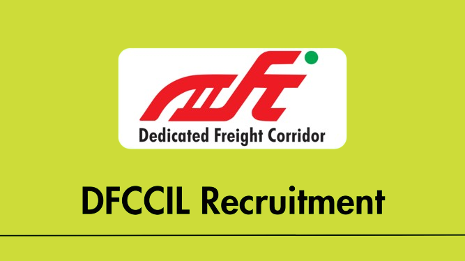 DFCCIL Recruitment 2024 Notification, Apply Online, Vacancies
